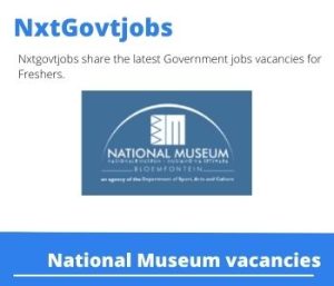 National Museum Grammar Editor Vacancies in Bloemfontein – Deadline 19 Aug 2023