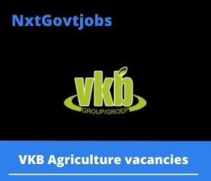 VKB Agriculture Credit Controller Vacancies in Reitz 2022