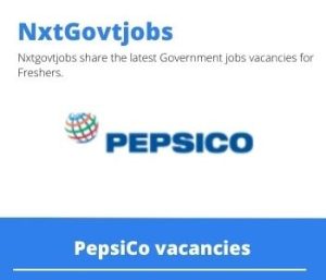 PepsiCo General Clerk Vacancies in Bloemfontein 2023