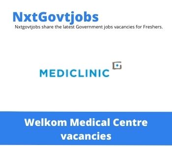 Mediclinic Welkom Hospital Professional Nurse Paediatrics Vacancies in Welkom 2023