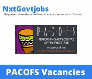 PACOFS Audience Development Specialist Vacancies in Bloemfontein – Deadline 30 Jul 2023