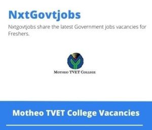Motheo TVET College Head Of Administration Vacancies in Bloemfontein – Deadline 15 Jun 2023