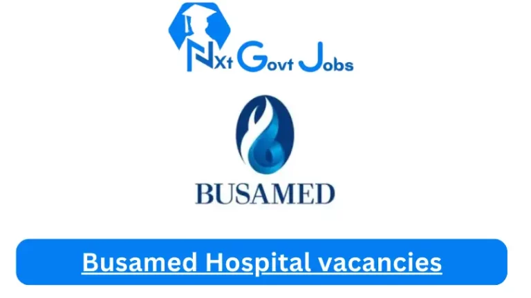 1x New Harrismith Private Hospital Vacancies 2024 @busamed.co.za Career Portal